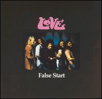 Love - False Start lyrics