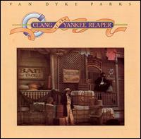 Van Dyke Parks - The Clang of the Yankee Reaper lyrics
