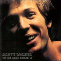 Scott Walker - Til the Band Comes In lyrics