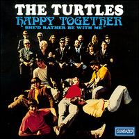The Turtles - Happy Together lyrics