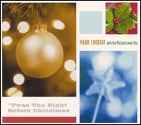 Mark Lindsay - 'Twas the Night Before Christmas lyrics