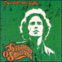 Gilbert O'Sullivan - I'm a Writer, Not a Fighter lyrics