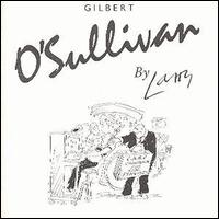 Gilbert O'Sullivan - By Larry lyrics