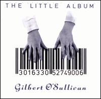 Gilbert O'Sullivan - The Little Album lyrics
