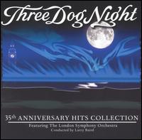 Three Dog Night - 35th Anniversary Hits Collection [live] lyrics