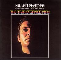 William Shatner - The Transformed Man lyrics