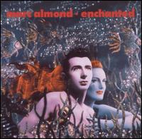 Marc Almond - Enchanted lyrics