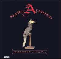 Marc Almond - In Session, Vol. 2 lyrics