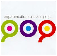 Alphaville - Forever Pop lyrics