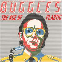 The Buggles - The Age of Plastic lyrics