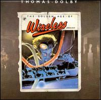 Thomas Dolby - The Golden Age of Wireless lyrics