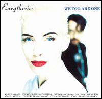 Eurythmics - We Too Are One lyrics
