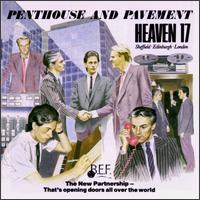 Heaven 17 - Penthouse and Pavement lyrics
