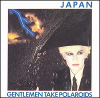 Japan - Gentlemen Take Polaroids lyrics