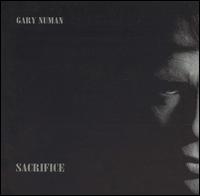 Gary Numan - Sacrifice lyrics