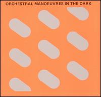 Orchestral Manoeuvres in the Dark - Orchestral Manoeuvres in the Dark lyrics