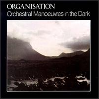 Orchestral Manoeuvres in the Dark - Organisation lyrics