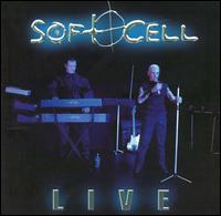 Soft Cell - Live lyrics