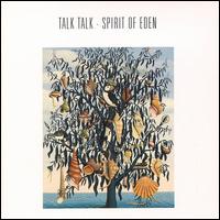 Talk Talk - Spirit of Eden lyrics