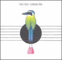 Talk Talk - London 1986 [live] lyrics