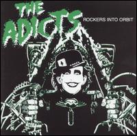 The Adicts - Rockers into Orbit [live] lyrics