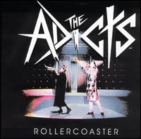 The Adicts - Rollercoaster lyrics