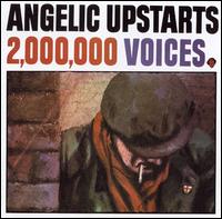 Angelic Upstarts - 2,000,000 Voices lyrics