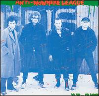 The Anti-Nowhere League - We Are...The League lyrics