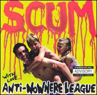 The Anti-Nowhere League - Scum lyrics