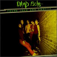 Dead Boys - Young Loud & Snotty lyrics