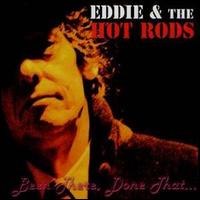 Eddie & the Hot Rods - Been There Done That lyrics