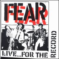 Fear - Live...For the Record lyrics