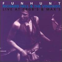 Richard Hell - Funhunt: Live at the CBGB's & Max's lyrics