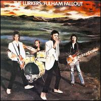 Lurkers - Fulham Fallout lyrics
