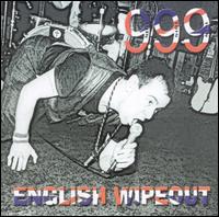 999 - English Wipeout: Live lyrics