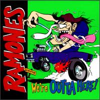 The Ramones - We're Outta Here! [live] lyrics