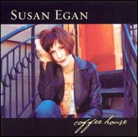 Susan Egan - Coffee House lyrics