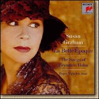 Susan Graham - La Belle poque- The Songs of Reynaldo Hahn lyrics