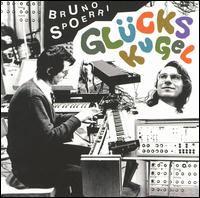Bruno Spoerri - Gluckskugel lyrics