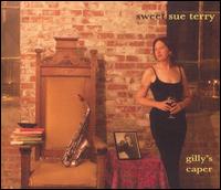 Sweet Sue Terry - Gilly's Caper lyrics