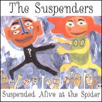 The Suspenders - Suspended Alive at the Spider lyrics