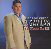 Ricardo Cerda - Ya Vives en Mi lyrics