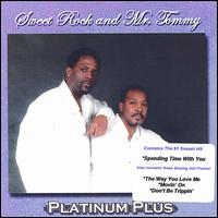 Sweet Rock & Mr. Tommy - Platinum Plus lyrics