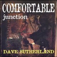 Dave Sutherland - Comfortable Junction lyrics