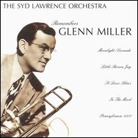 Syd Lawrence - Remembers Glenn Miller lyrics