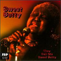 Sweet Betty - They Call Me Sweet Betty lyrics