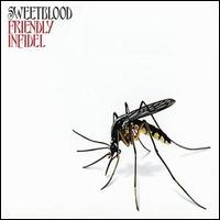 Sweetblood - Friendly Infidel lyrics