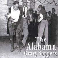 The Alabama Gravy Soppers - The Alabama Gravy Soppers lyrics