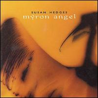 Susan Hedges - Myron Angel lyrics