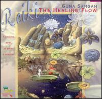 Guna Sangah - Reiki: The Healing Flow lyrics